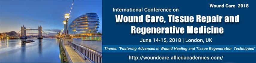 International Conference on Wound Care, Tissue Repair and Regenerative Medicine 2018